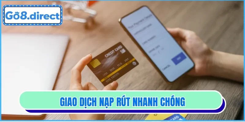 Giao dịch luôn thần tốc
